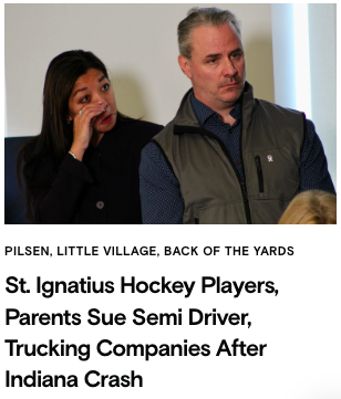 BLOCK CLUB CHICAGO: St. Ignatius Hockey Players, Parents Sue Semi Driver, Trucking Companies After Indiana Crash