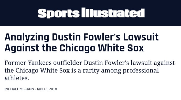 SPORTS ILLUSTRATED: Analyzing Dustin Fowler’s Lawsuit Against the Chicago White Sox